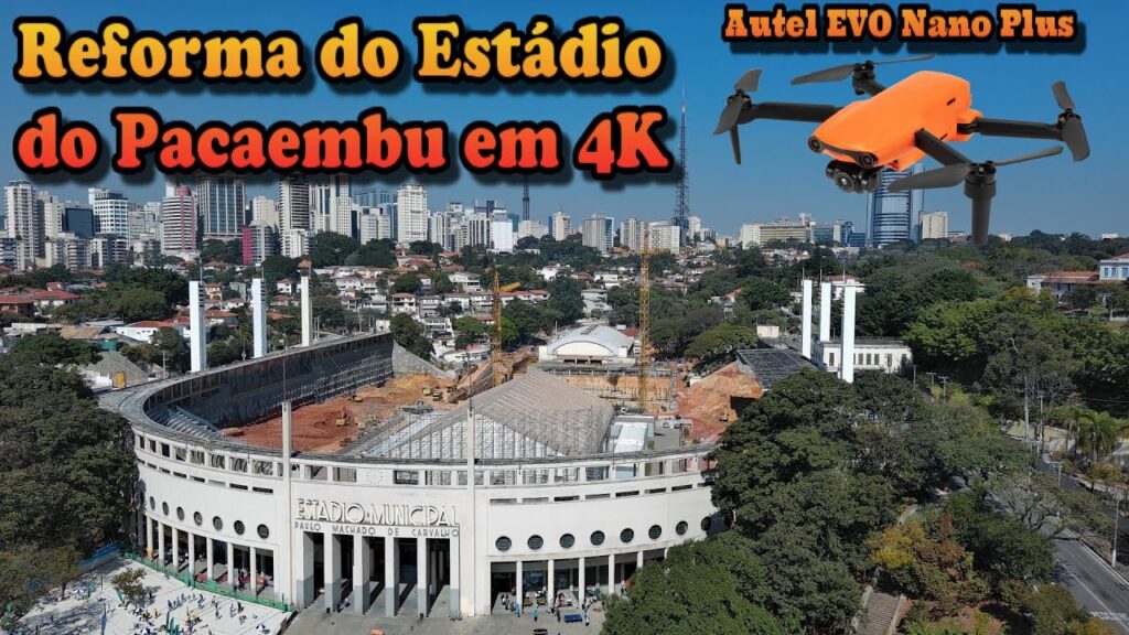 Reforma do Estádio do Pacaembu em 4k com o drone Autel EVO Nano Plus