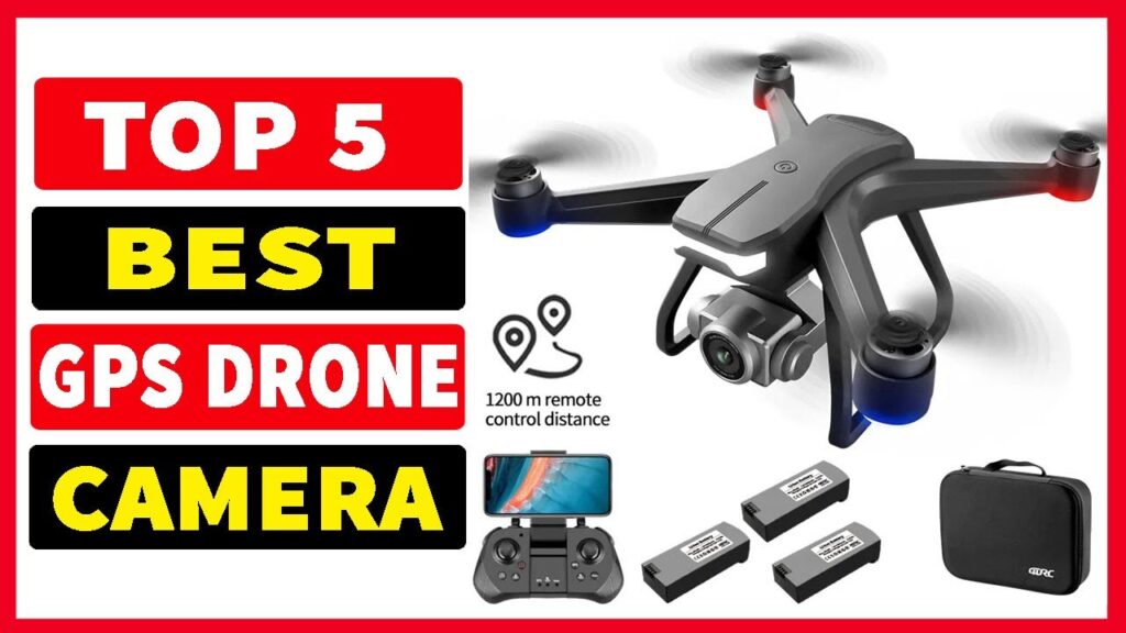 Top 5 Best GPS Drones Review In 2024