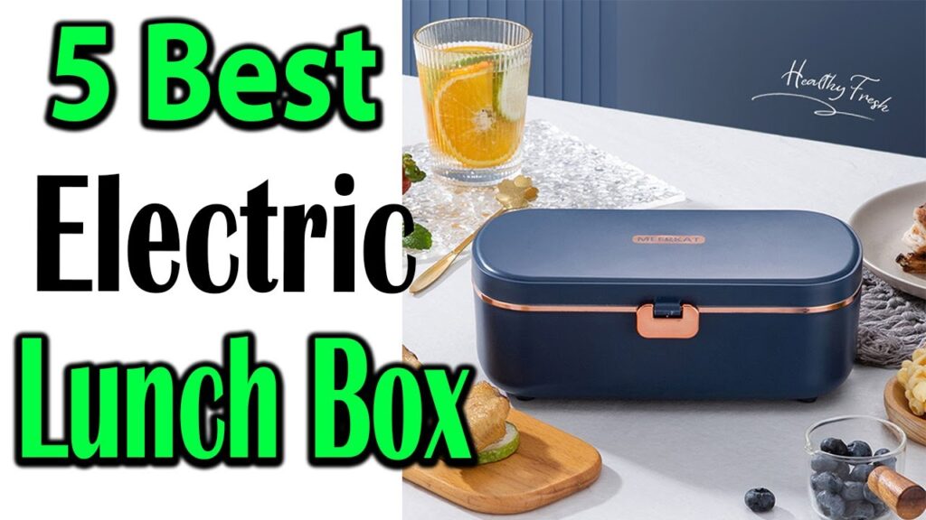 TOP 5 Best Electric Lunch Box Review 2024